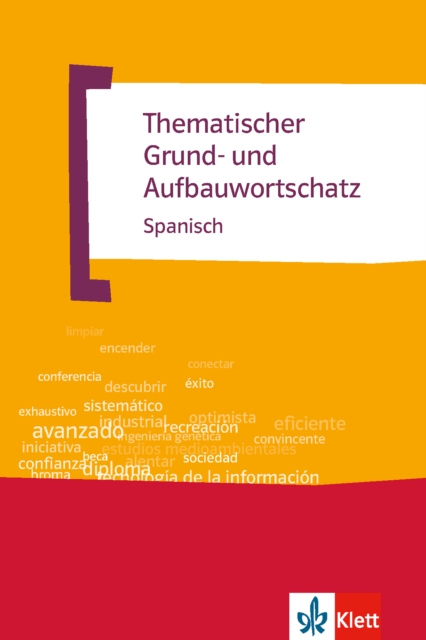 Thematischer Grund- und Aufbauwortschatz Spanisch, EPUB eBook