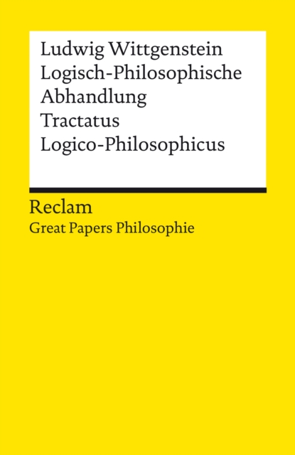 Logisch-Philosophische Abhandlung. Tractatus Logico-Philosophicus : Great Papers Philosophie, EPUB eBook