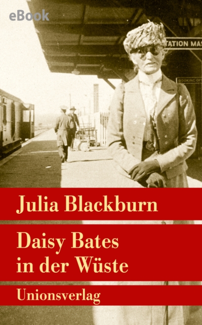 Daisy Bates in der Wuste, EPUB eBook