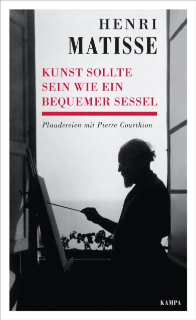 Kunst sollte sein wie ein bequemer Sessel : Plaudereien mit Pierre Courthion, EPUB eBook