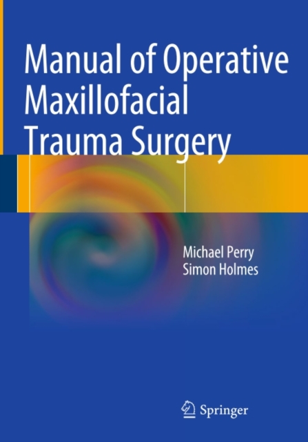 Manual of Operative Maxillofacial Trauma Surgery, PDF eBook