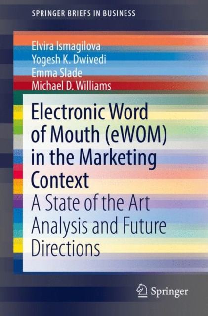 Electronic Word of Mouth (eWOM) in the Marketing Context : A State of the Art Analysis and Future Directions, EPUB eBook