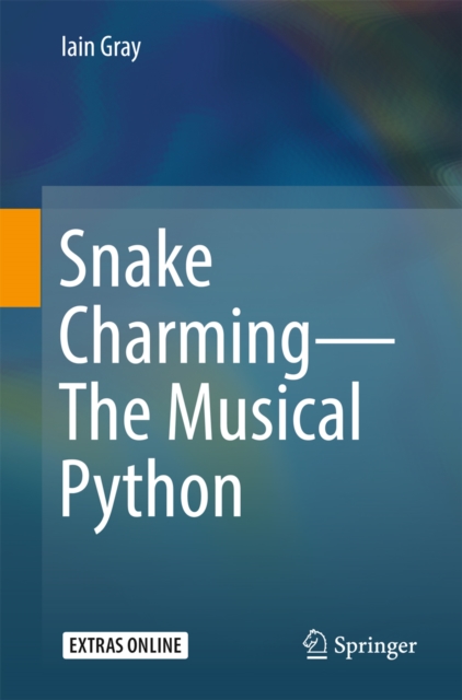 Snake Charming - The Musical Python, EPUB eBook