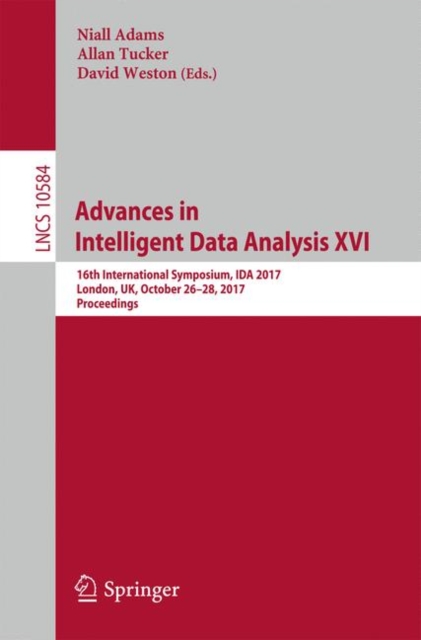 Advances in Intelligent Data Analysis XVI : 16th International Symposium, IDA 2017, London, UK, October 26-28, 2017, Proceedings, EPUB eBook