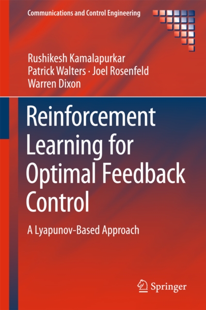 Reinforcement Learning for Optimal Feedback Control : A Lyapunov-Based Approach, EPUB eBook
