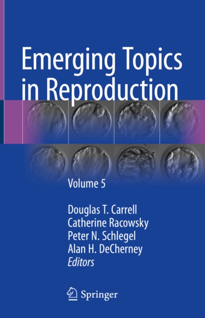 Emerging Topics in Reproduction : Volume 5, EPUB eBook