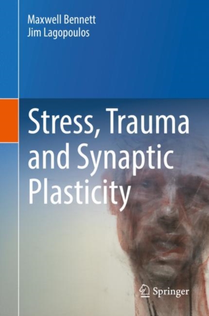 Stress, Trauma and Synaptic Plasticity, EPUB eBook