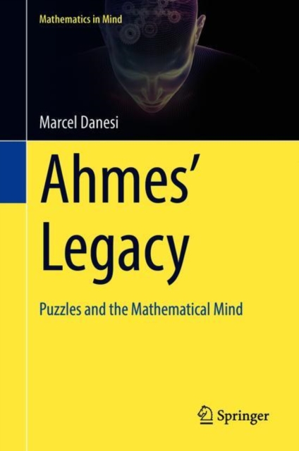 Ahmes' Legacy : Puzzles and the Mathematical Mind, EPUB eBook