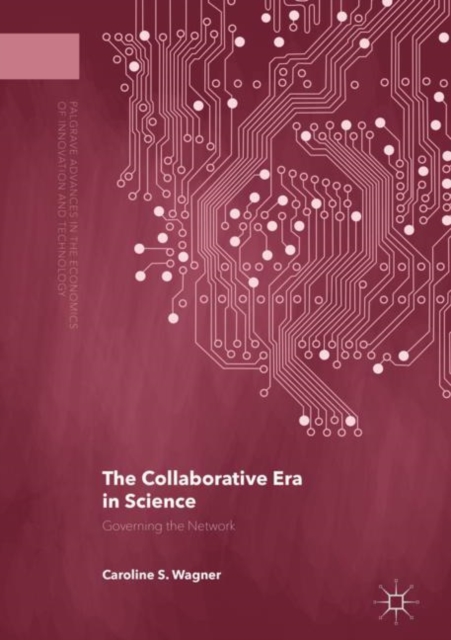 The Collaborative Era in Science : Governing the Network, EPUB eBook