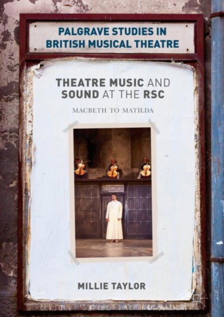Theatre Music and Sound at the RSC : Macbeth to Matilda, EPUB eBook