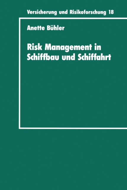 Risk Management in Schiffbau und Schiffahrt, PDF eBook