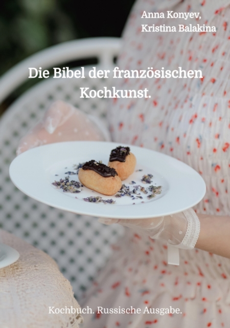 Die Bibel der franzosischen Kochkunst., EPUB eBook