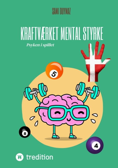Kraftvaerket Mental styrke : Psyken i spillet, EPUB eBook