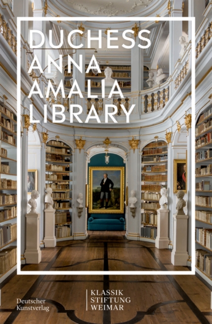 Duchess Anna Amalia Library, Paperback / softback Book