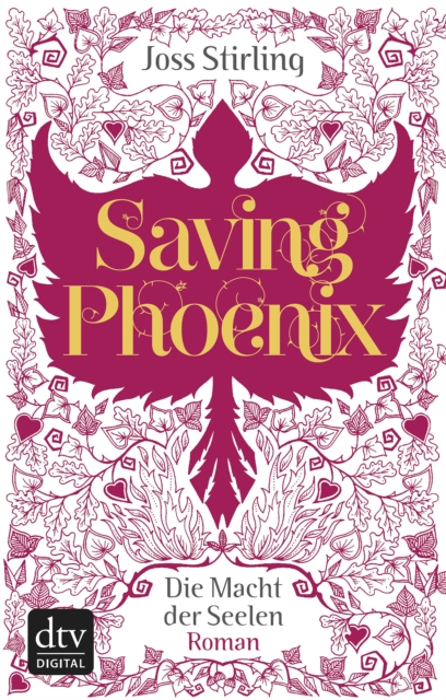 Saving Phoenix Die Macht der Seelen 2 : Roman, EPUB eBook