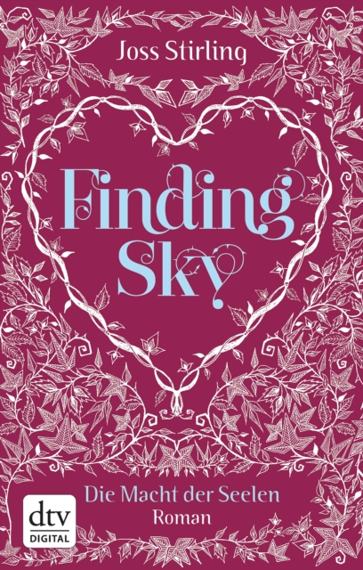 Finding Sky Die Macht der Seelen : Roman, EPUB eBook