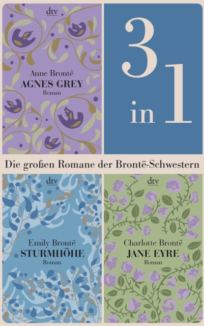 Die groen Romane der Bronte-Schwestern (3in1-Bundle) : Sturmhohe -  Jane Eyre - Agnes Grey, EPUB eBook