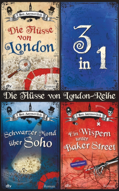 Die Flusse von London-Reihe : Die ersten 3 Bande in einem E-Book | »Harry Potter meets Sherlock Holmes ... ein wirklich groes und geniales Lesevergnugen!« Musix Magazin, EPUB eBook