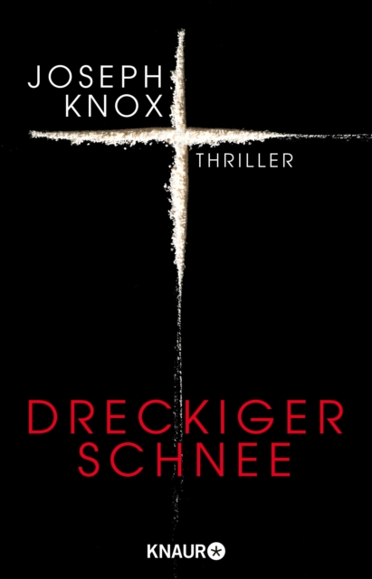 Dreckiger Schnee : Thriller, EPUB eBook