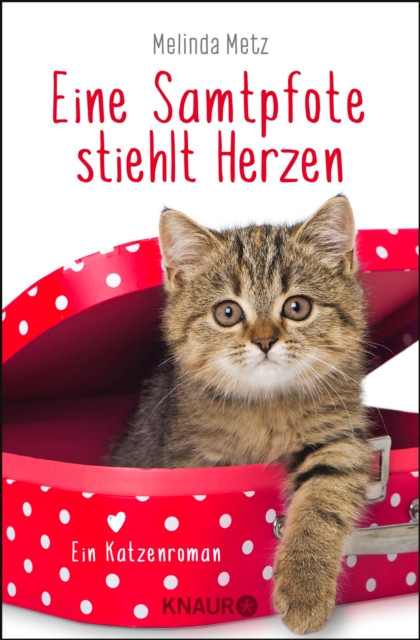 Eine Samtpfote stiehlt Herzen : Ein Katzenroman, EPUB eBook