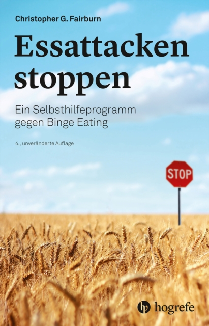 Essattacken stoppen : Ein Selbsthilfeprogramm gegen Binge Eating, PDF eBook