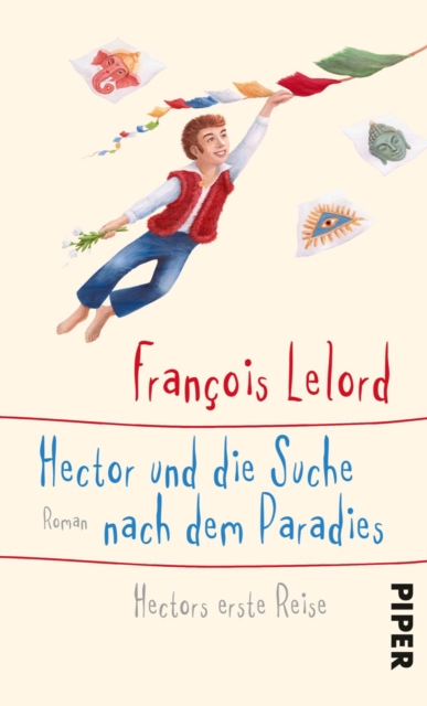Hector und die Suche nach dem Paradies : Hectors erste Reise, EPUB eBook