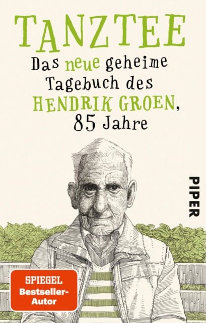 Tanztee : Das neue geheime Tagebuch des Hendrik Groen, 85 Jahre, EPUB eBook