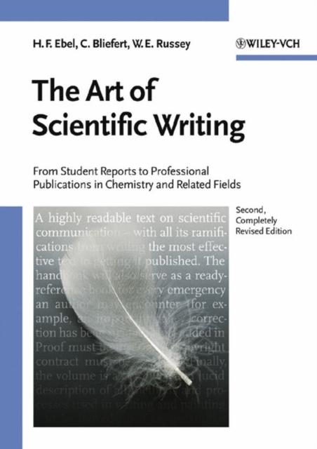 The Art of Scientific Writing : From Student Reports to Professional Publications in Chemistry and Related Fields, Paperback / softback Book