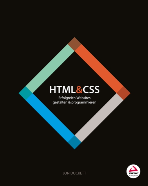 HTML and CSS : Erfolgreich Websites gestalten und programmieren, PDF eBook
