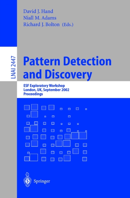 Pattern Detection and Discovery : ESF Exploratory Workshop, London, UK, September 16-19, 2002., PDF eBook