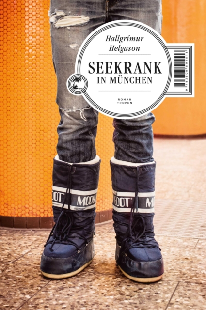Seekrank in Munchen : Roman, EPUB eBook