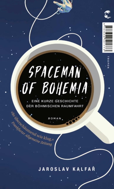 Spaceman of Bohemia : Eine kurze Geschichte der bohmischen Raumfahrt, EPUB eBook