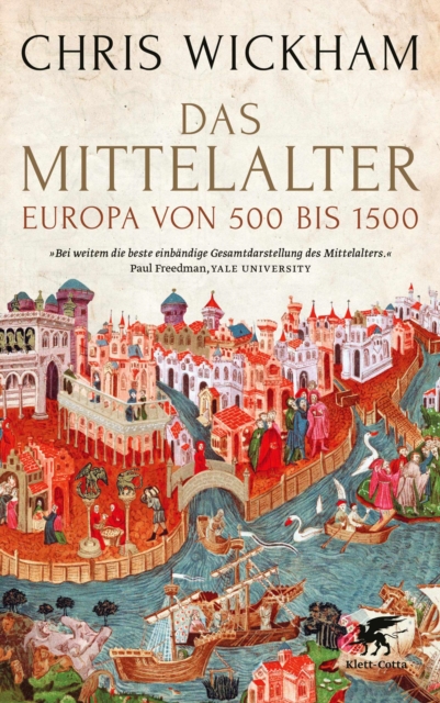 Das Mittelalter : Europa von 500 bis 1500, EPUB eBook