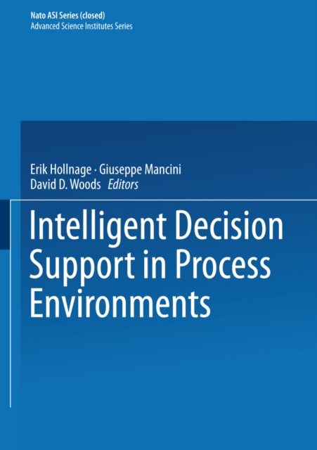 Intelligent Decision Support in Process Environments, PDF eBook