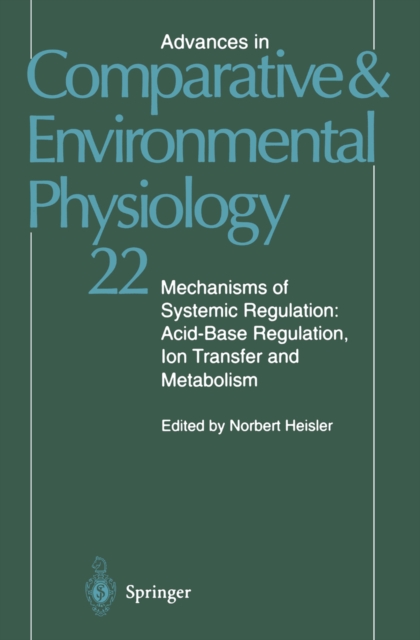 Mechanisms of Systemic Regulation: Acid-Base Regulation, Ion-Transfer and Metabolism, PDF eBook