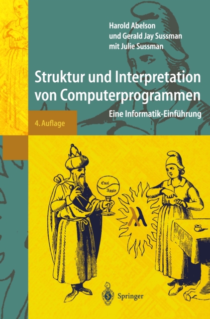 Struktur und Interpretation von Computerprogrammen : Eine Informatik-Einfuhrung, PDF eBook