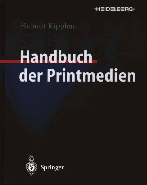 Handbuch der Printmedien : Technologien und Produktionsverfahren, PDF eBook