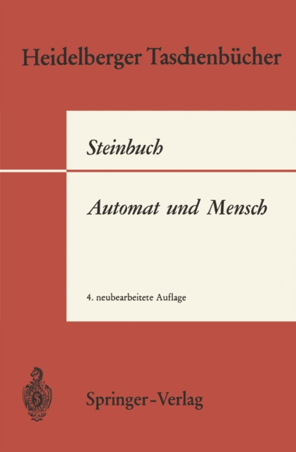 Automat und Mensch : Auf dem Weg zu einer kybernetischen Anthropologie, PDF eBook