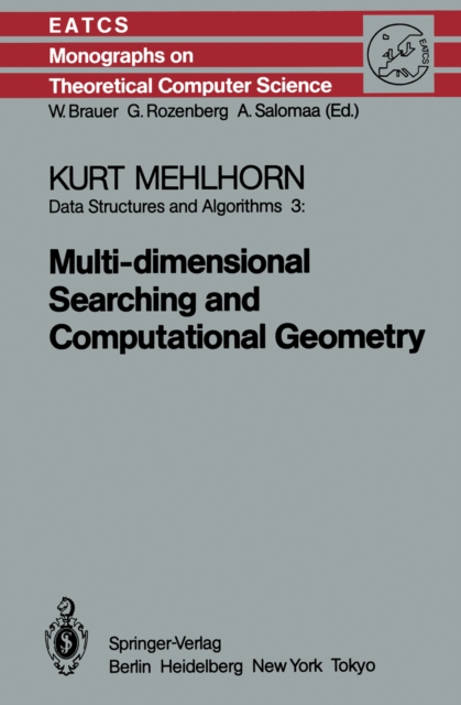Data Structures and Algorithms 3 : Multi-dimensional Searching and Computational Geometry, PDF eBook