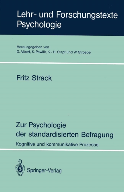 Zur Psychologie der standardisierten Befragung : Kognitive und kommunikative Prozesse, PDF eBook