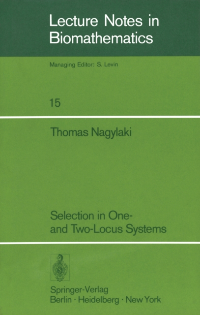 Selection in One- and Two-Locus Systems, PDF eBook