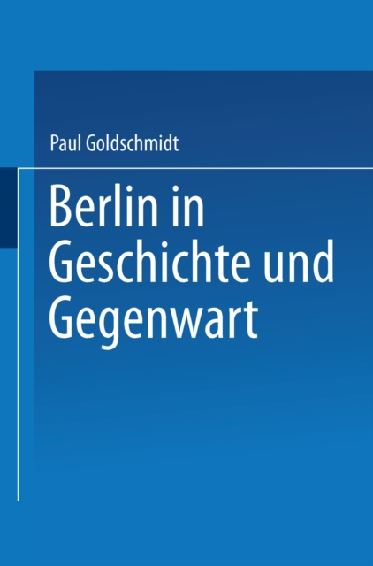 Berlin in Geschichte und Gegenwart, PDF eBook