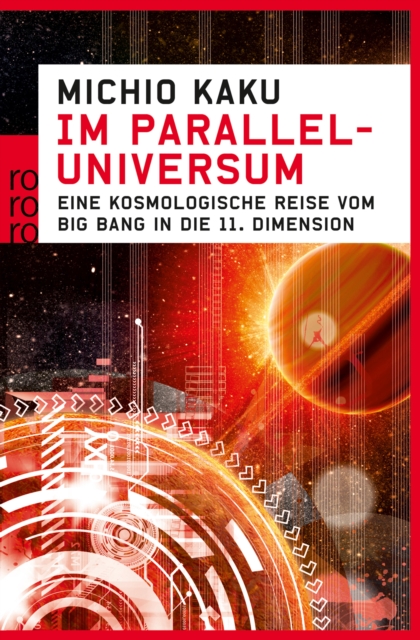 Im Paralleluniversum : Eine kosmologische Reise vom Big Bang in die 11. Dimension, EPUB eBook