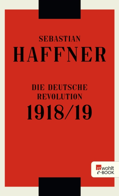 Die deutsche Revolution 1918/19, EPUB eBook