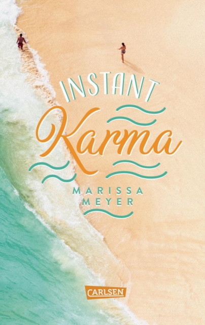 Instant Karma : Von der beliebten New-York-Times- und SPIEGEL-Bestseller-Autorin!, EPUB eBook