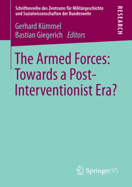 The Armed Forces: Towards a Post-Interventionist Era?, PDF eBook