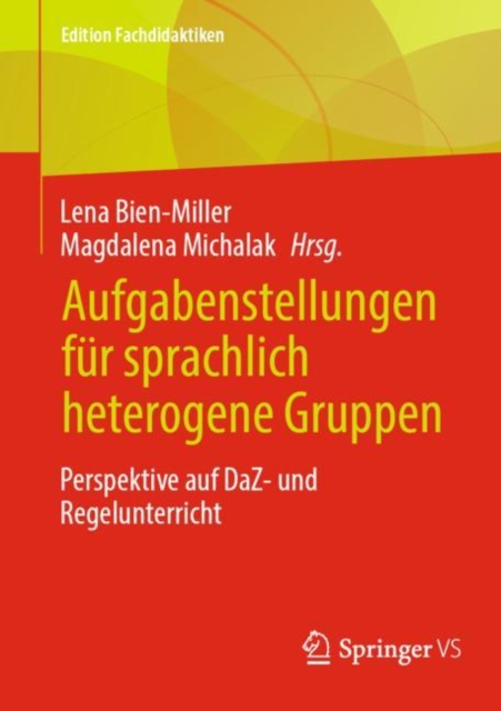 Aufgabenstellungen fur sprachlich heterogene Gruppen : Perspektive auf DaZ- und Regelunterricht, EPUB eBook