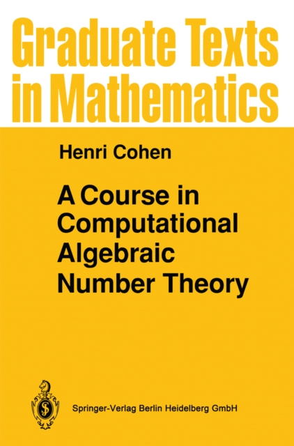 A Course in Computational Algebraic Number Theory, PDF eBook
