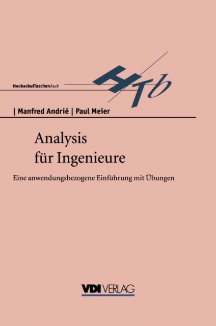 Analysis fur Ingenieure : Eine anwendungsbezogene Einfuhrung mit Ubungen, PDF eBook