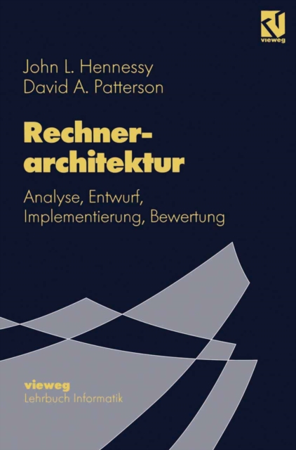 Rechnerarchitektur : Analyse, Entwurf, Implementierung, Bewertung, PDF eBook